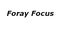 Foray Focus